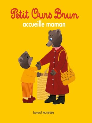cover image of Petit Ours Brun accueille maman